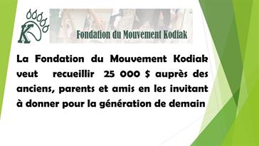 La Fondation du Mouvement Kodiak veut recueillir 25 000 $ 