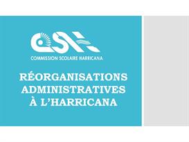 Réorganisations administratives à l'Harricana