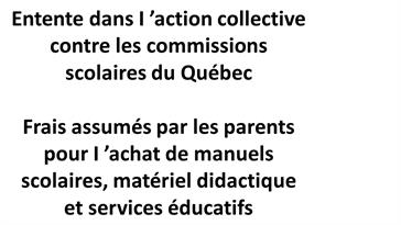Entente dans l'action collective contre les commissions scolaires du Québec 